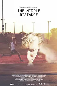 Постер к фильму «The Middle Distance (2014)»