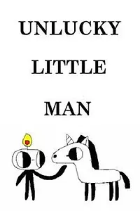 Главный постер мультфильма «Unlucky Little Man (2013)»