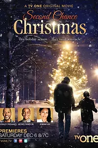 Постер к фильму «Second Chance Christmas (2014)»