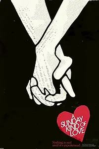 Постер к фильму «A Sunday Kind of Love (2016)»