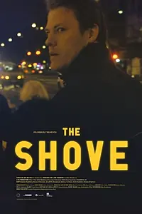 Главный постер фильма «The Shove (2014)»