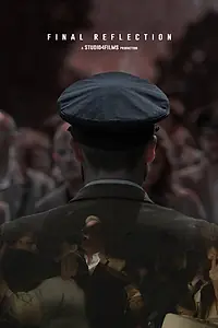 Постер к фильму «Final Reflection (2014)»