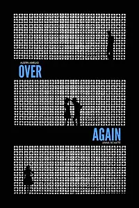 Постер к фильму «Over Again (2014)»