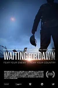 Постер к фильму «Waiting for Dawn (2015)»