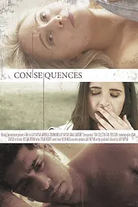 Постер к фильму «Consequences (2014)»