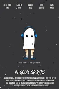 Главный постер фильма «In Good Spirits (2015)»
