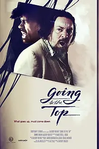 Постер к фильму «Going to the Top (2014)»