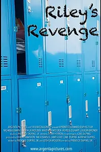 Постер к фильму «Riley's Revenge (2014)»