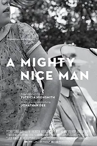 Постер к фильму «A Mighty Nice Man (2014)»