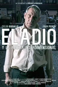 Постер к фильму «Eladio y la puerta interdimensional (2014)»