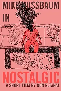 Постер к фильму «Nostalgic (2014)»