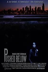 Постер к фильму «Pushed Below (2016)»