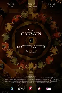 Постер к фильму «Sire Gauvain et le Chevalier Vert (2014)»