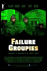 Постер к фильму «Failure Groupies (2014)»