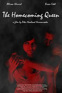 Постер к фильму «The Homecoming Queen (2014)»
