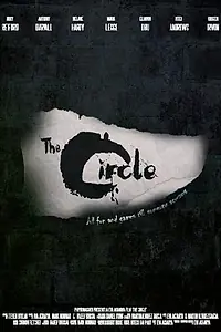 Главный постер фильма «The Circle: Suspense/Horror Film (2015)»