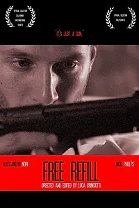 Постер к фильму «Free Refill (2014)»