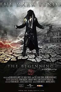 Постер к фильму «The Dark Tenor: The Beginning (2014)»