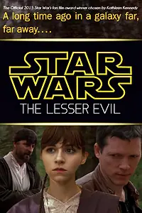 Постер к фильму «Star Wars: The Lesser Evil (2015)»