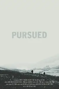 Постер к фильму «Pursued (2014)»
