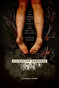 Главный постер фильма «The Livingston Gardener (2015)»