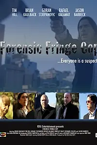 Постер к фильму «Forensic Fringe Cop (2015)»