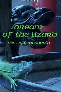 Главный постер фильма «Dream of the Lizard (2004)»