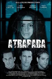 Постер к фильму «Atrapada (2014)»