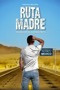 Главный постер фильма «Ruta Madre (2019)»