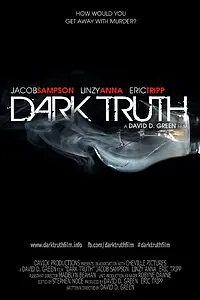 Постер к фильму «Dark Truth (2013)»