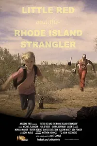 Главный постер фильма «Little Red and the Rhode Island Strangler (2015)»