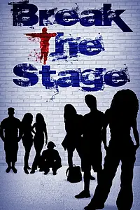Постер к фильму «Break the Stage (2020)»