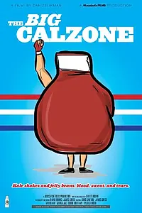 Постер к фильму «The Big Calzone (2014)»