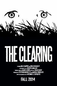 Постер к фильму «The Clearing (2014)»