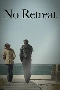 Главный постер фильма «No Retreat (2016)»