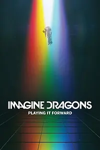 Постер к фильму «Playing It Forward: Imagine Dragons (2014)»