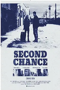 Постер к фильму «Second Chance (2016)»