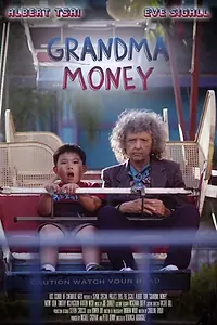 Главный постер фильма «Grandma Money (2015)»