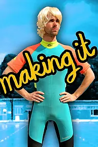 Постер к фильму «Making It (2015)»