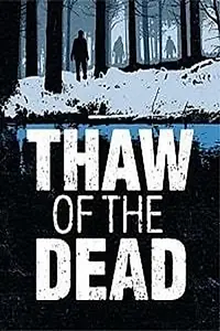 Главный постер фильма «Thaw of the Dead (2017)»