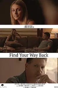 Постер к фильму «Find Your Way Back (2014)»