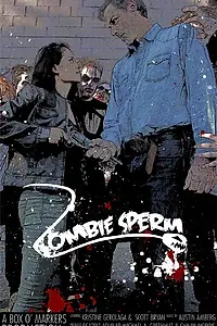Постер к фильму «Zombie Sperm (2014)»