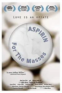 Главный постер фильма «Aspirin for the Masses (2019)»