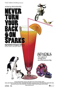 Постер к фильму «Never Turn Your Back on Sparks (2014)»