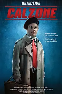 Постер к фильму «Detective Calzone (2015)»