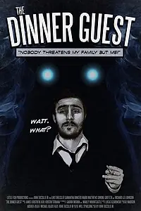 Постер к фильму «The Dinner Guest (2014)»