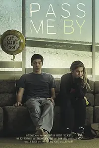Постер к фильму «Pass Me By (2015)»