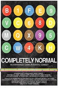 Постер к фильму «Completely Normal (2015)»