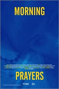 Постер к фильму «Jutarnje molitve (2013)»