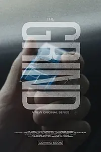 Главный постер сериала «The Grind TV 1.0 (2016)»